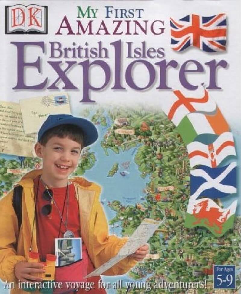 DK My First Amazing British Isles Explorer